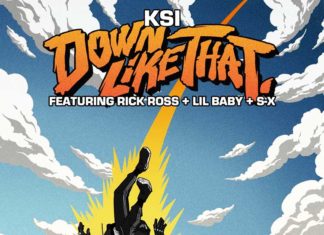 Down Like That - KSI feat. Rick Ross, Lil Baby & S-X