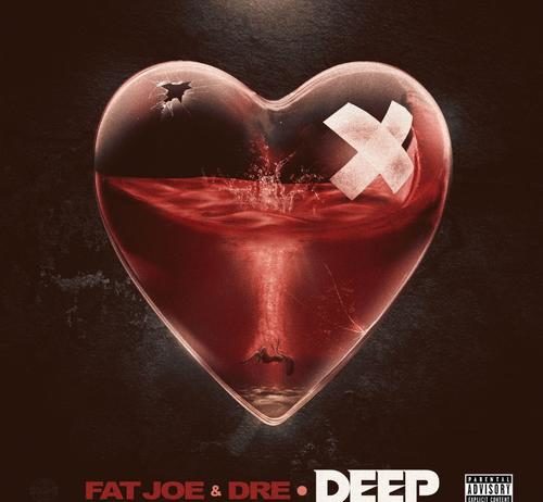 Deep - Fat Joe Feat. Dre
