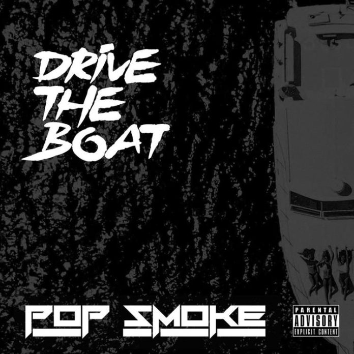 Drive The Boat - Pop Smoke
