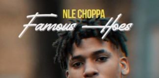 Famous H*es - NLE Choppa