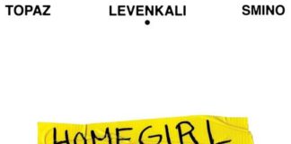 Homegirl - Leven Kali Feat. Smino & Topaz Jones