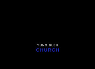 Church - Yung Bleu