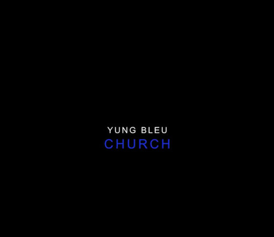 Church – Yung Bleu Church - Yung Bleu