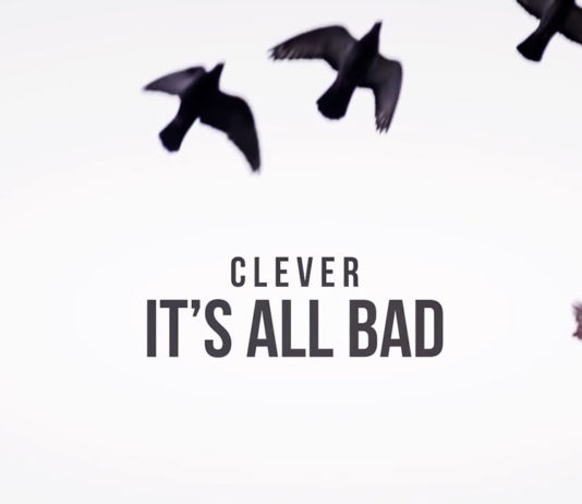 It's All Bad - Clever