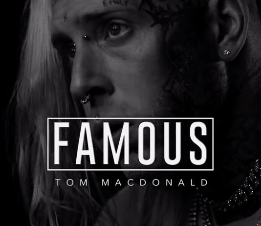 "Famous" - Tom MacDonald