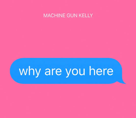 why are you here – Machine Gun Kelly https://wavwax.com