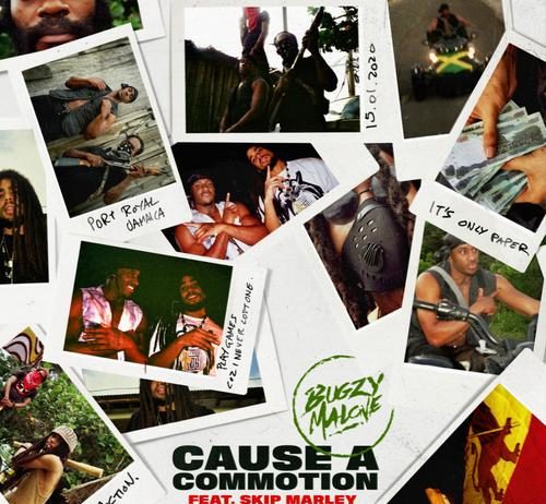 Cause A Commotion - Bugzy Malone Feat. Skip Marley