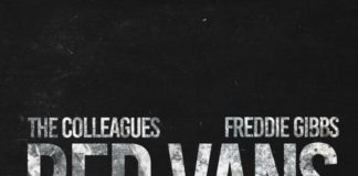Red Vans - The Colleagues Feat. Freddie Gibbs