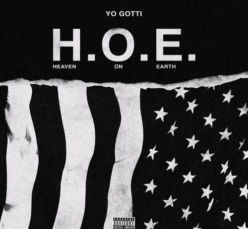 H.O.E. (Heaven On Earth) - Yo Gotti