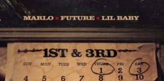 1st N 3rd - Marlo Feat. Lil Baby & Future