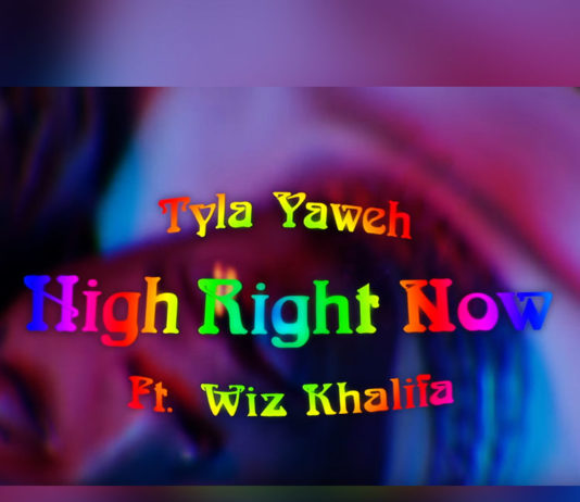 High Right Now - Tyla Yaweh ft. Wiz Khalifa