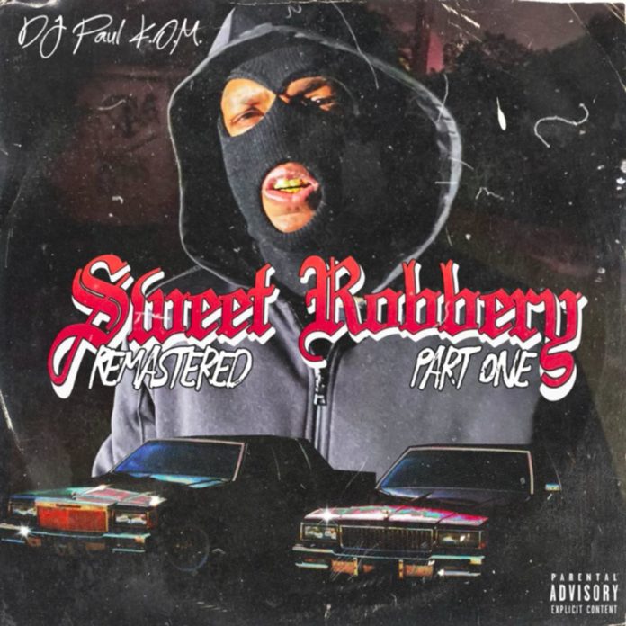 Sweet Robbery Pt. 1 - DJ Paul
