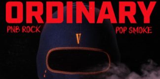 Ordinary - PnB Rock Feat. Pop Smoke