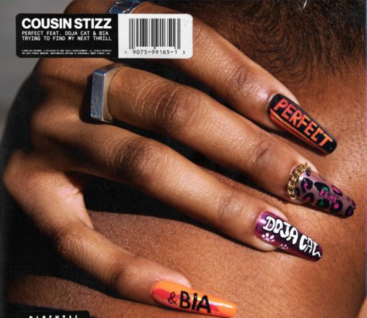 Perfect (Remix) - Cousin Stizz Feat. Doja Cat & Bia