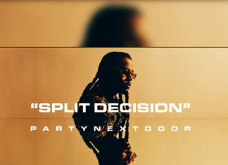 Split Decision - PartyNextDoor