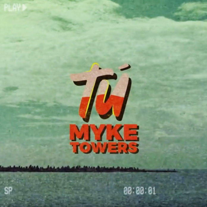 Tú---Myke-Towers