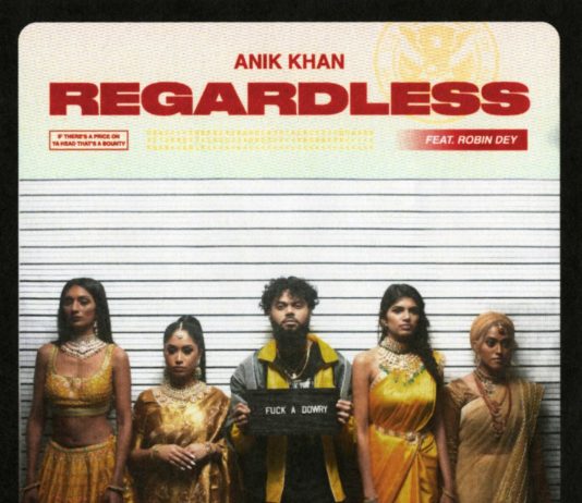 Anik Khan - Regardless (ft. Robin Dey)