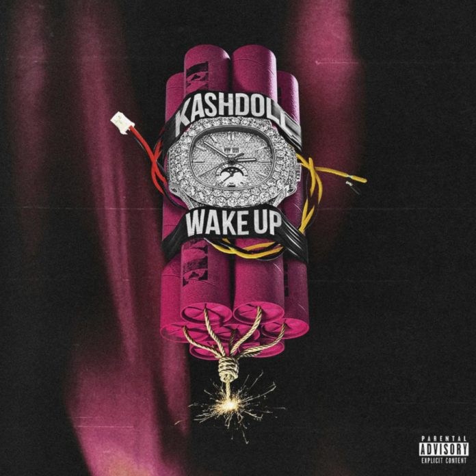 Wake Up - Kash Doll - Produced by FKi 1st