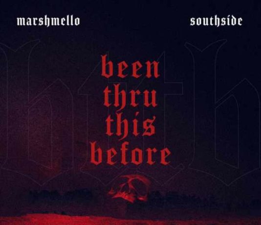 Been Thru This Before – Marshmello, Southside, Giggs, SAINt JHN