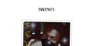 I’M DA SH*T – Smoove’L