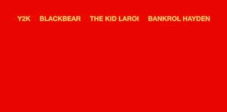 Go Dumb – Y2K Ft. blackbear, The Kid LAROI, Bankrol Hayden