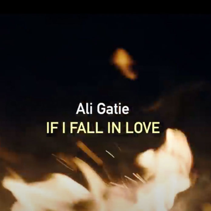 If I Fall In Love Ali Gatie If I Fall In Love Ali Gatie 7548