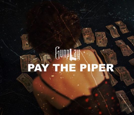 Pay The Piper – Gunplay