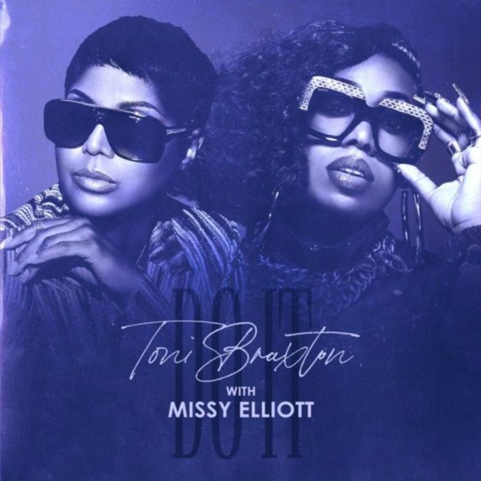 Do It (Remix) - Toni Braxton Feat. Missy Elliott @tonibraxton @MissyElliott
