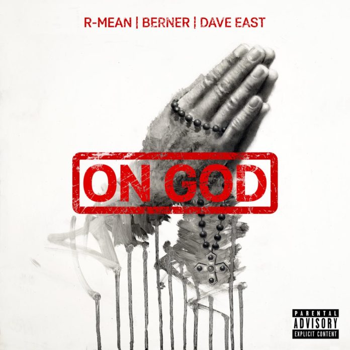 On God - R-Mean Feat. Berner & Dave East