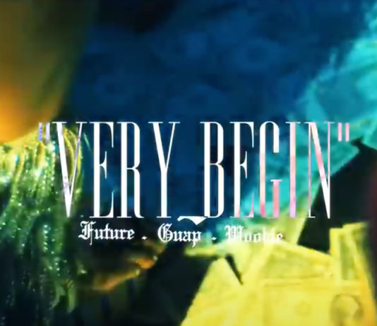 Very Begin – Future Ft. Guap Tarantino & FBG Wookie