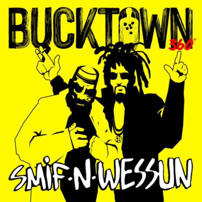Bucktown 360 - Smif-N-Wessun