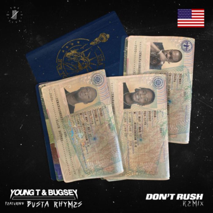 Don't Rush (Remix) - Young T & Bugsey Feat. Busta Rhymes