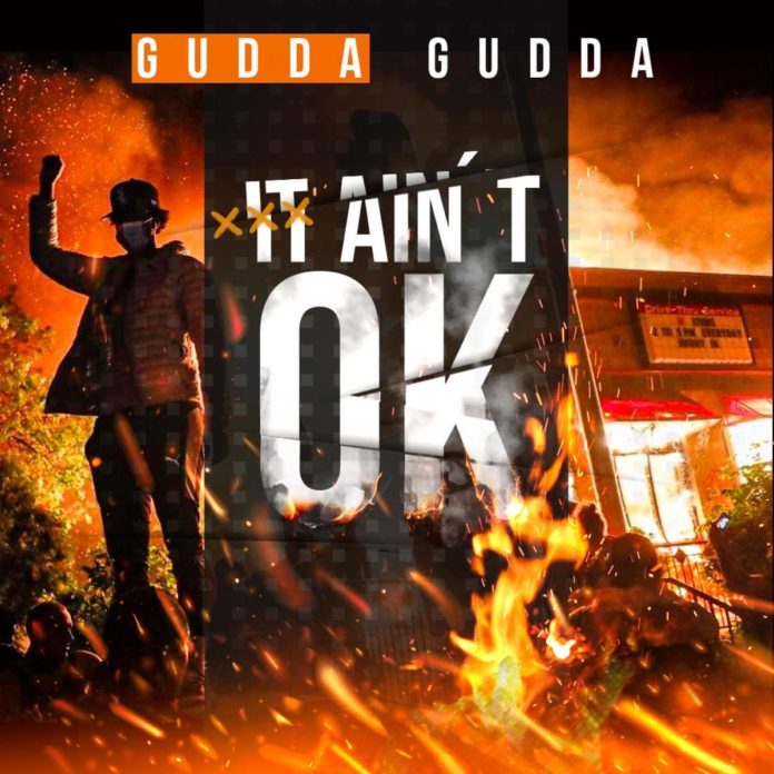 It Ain't OK - Gudda Gudda