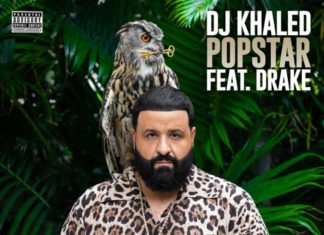 Popstar - DJ Khaled Feat. Drake