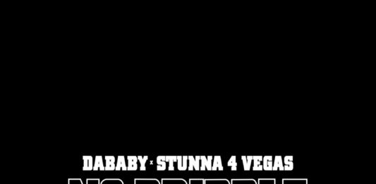 NO DRIBBLE - DaBaby & Stunna 4 Vegas