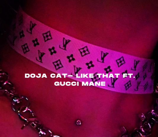 Like That -Doja Cat ft. Gucci Mane Like That -Doja Cat ft. Gucci Mane