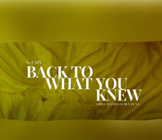 Back To What You Knew – G-Eazy Back To What You Knew - G-Eazy