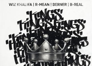 Kings - R-Mean, Berner & B-Real Feat. Wiz Khalifa