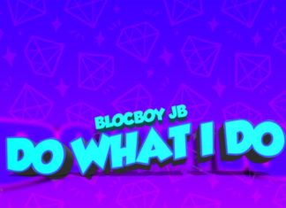 Do What I DoBlocBoy JB