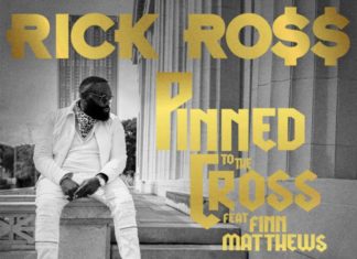 Pinned To The Cross - Rick Ross Feat. Finn Matthews