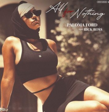 All For Nothing - Paloma Ford Feat. Rick Ross