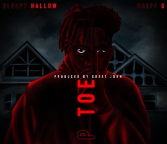 Tip ToeSheff G & Sleepy Hallow