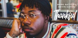 Thankful - Mark Battles Feat. Kevin Gates