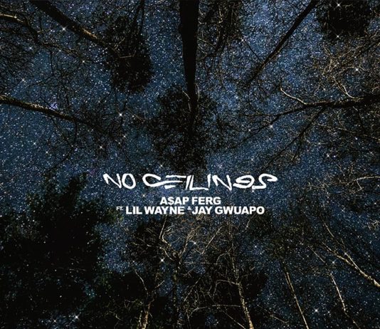 No Ceilings – A$AP Ferg Feat. Lil Wayne & Jay Gwuapo No Ceilings - A$AP Ferg Feat. Lil Wayne & Jay Gwuapo