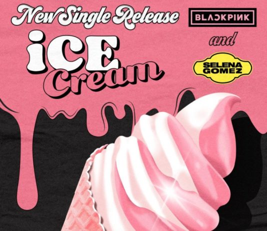 Ice Cream - BLACKPINK with Selena Gomez M/V