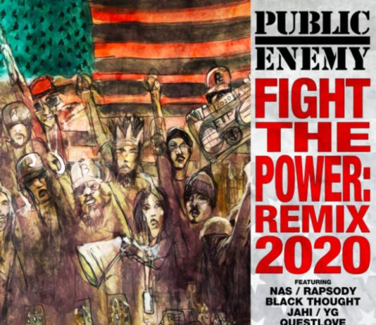 Fight The Power: Remix 2020 – Public Enemy Fight The Power: Remix 2020 - Public Enemy Feat. Nas, YG, Rapsody, Black Thought, Jahi & Questlove