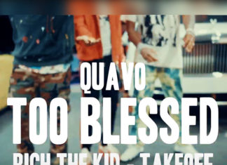 Too Blessed - Rich The Kid, Quavo & Takeoff - Produced by DJ Durel