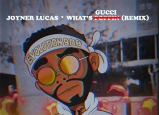 What's Poppin Remix (What's Gucci) - Joyner Lucas