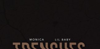 Trenches - Monica Feat. Lil Baby - Produced by The Neptunes