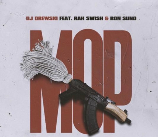 MOP – DJ Drewski Feat. Rah Swish & Ron Suno MOP - DJ Drewski Feat. Rah Swish & Ron Suno